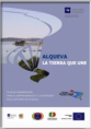 ALQUEVA, LA TIERRA QUE UNE